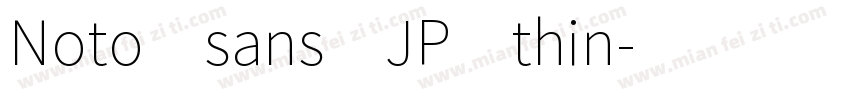 Noto sans JP thin字体转换